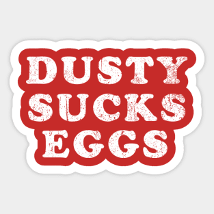 Terry Funk Dusty Sucks Eggs Retro Sticker